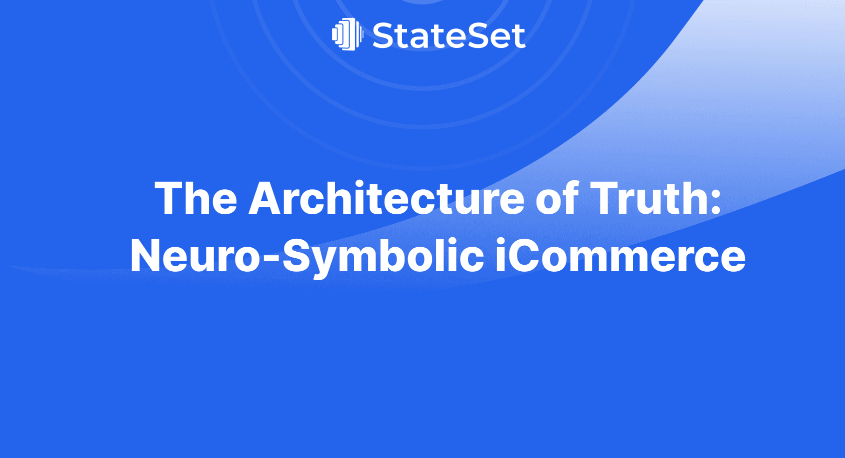 The Architecture of Truth: Neuro-Symbolic iCommerce